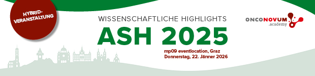 Rückblick | Wissenschaftliche Highlights ASH 2025 | OeGHO